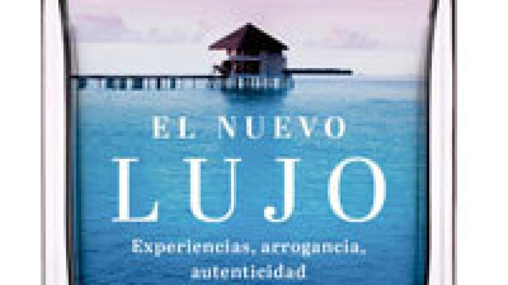 Image: El nuevo lujo