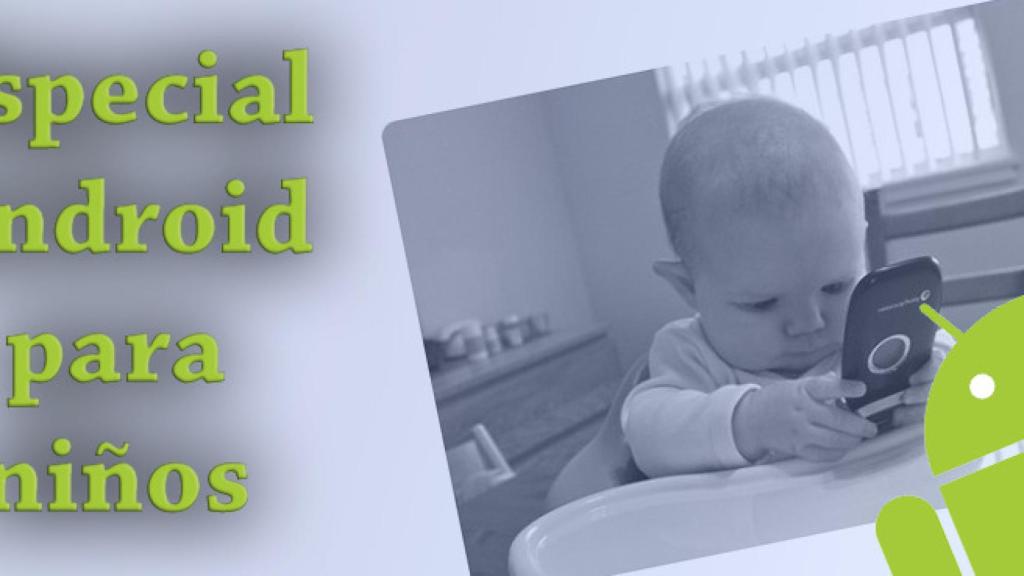 Especial Android para niños