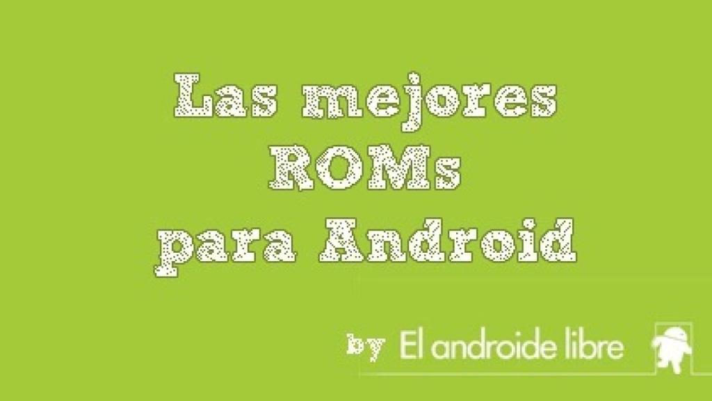 Las mejores ROMs para … HTC Magic/Dream (32B), Magic (32A) y Hero
