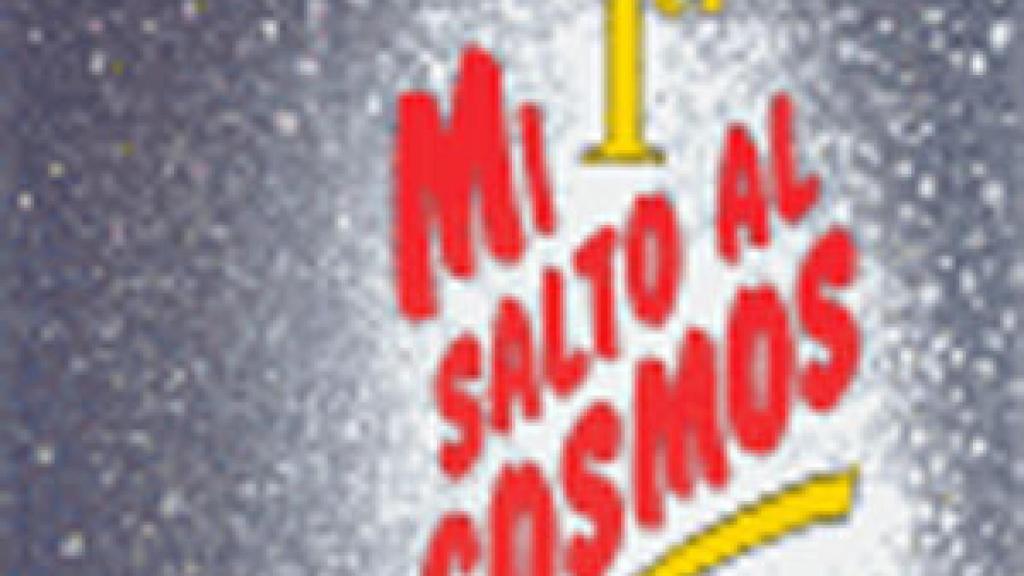 Image: Mi primer salto al cosmos