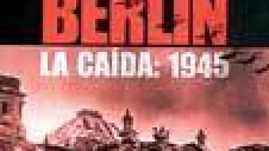 Image: Berlín, la caída: 1945