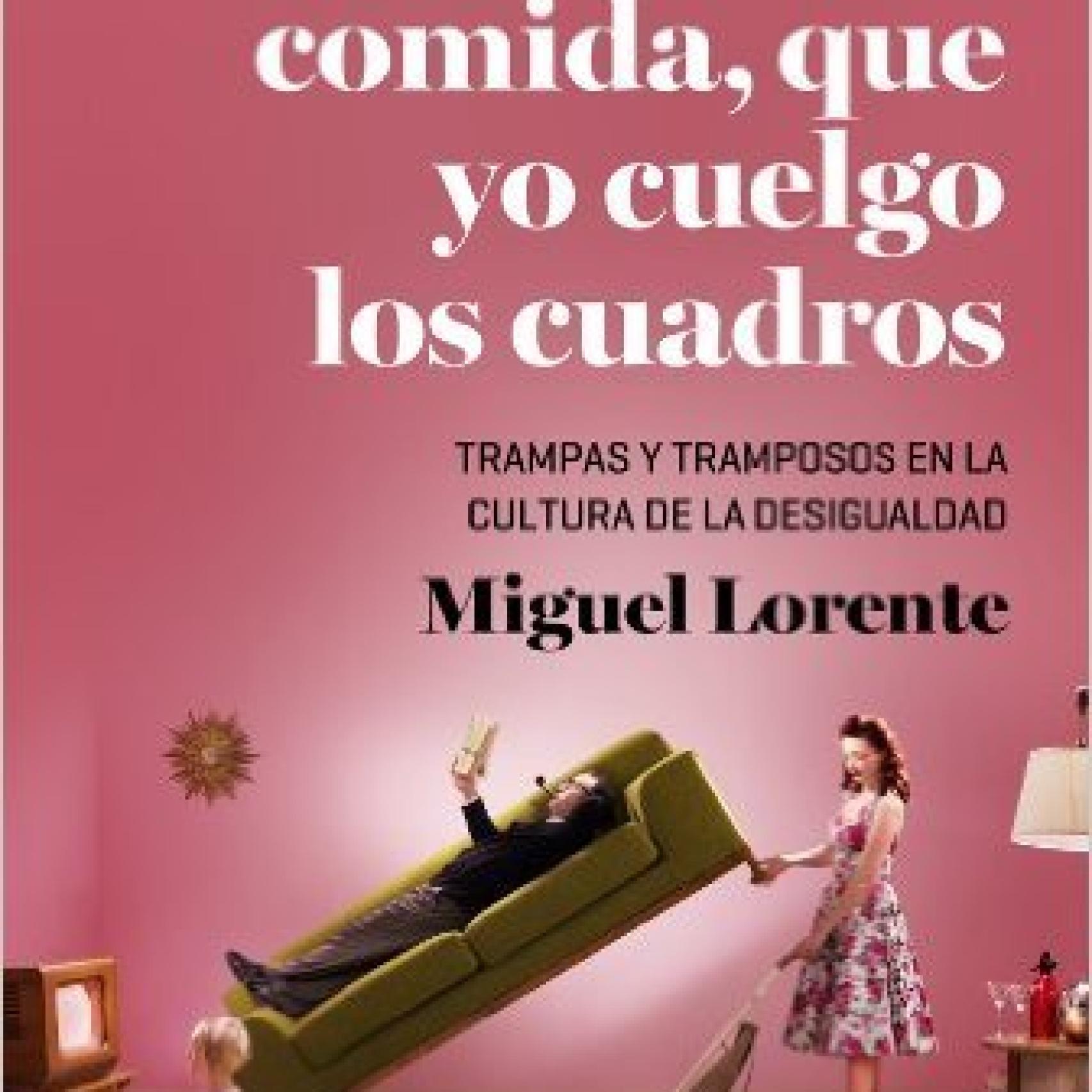 Tu haz la comida , yo cuelgo los cuadros