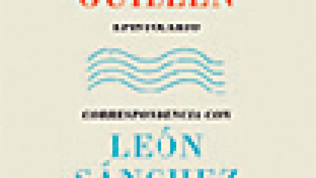 Image: Pedro Salinas / Jorge Guillén. Epistolario. Correspondencia con León Sánchez Cuesta, 1925-1974