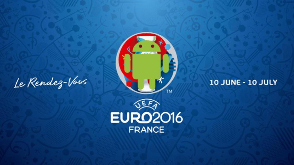 Eurocopa 2016: Equipamiento androide para seguir los partidos