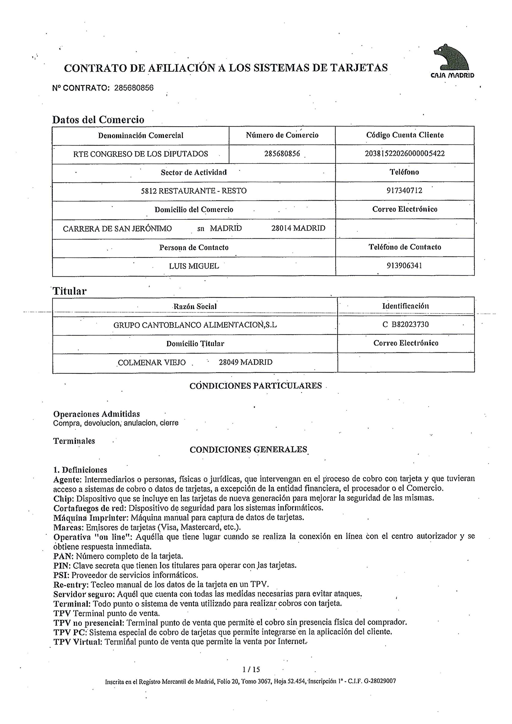 Contrato tipo de afiliación a los sistemas de tarjetas gestionados por Cajamadrid.