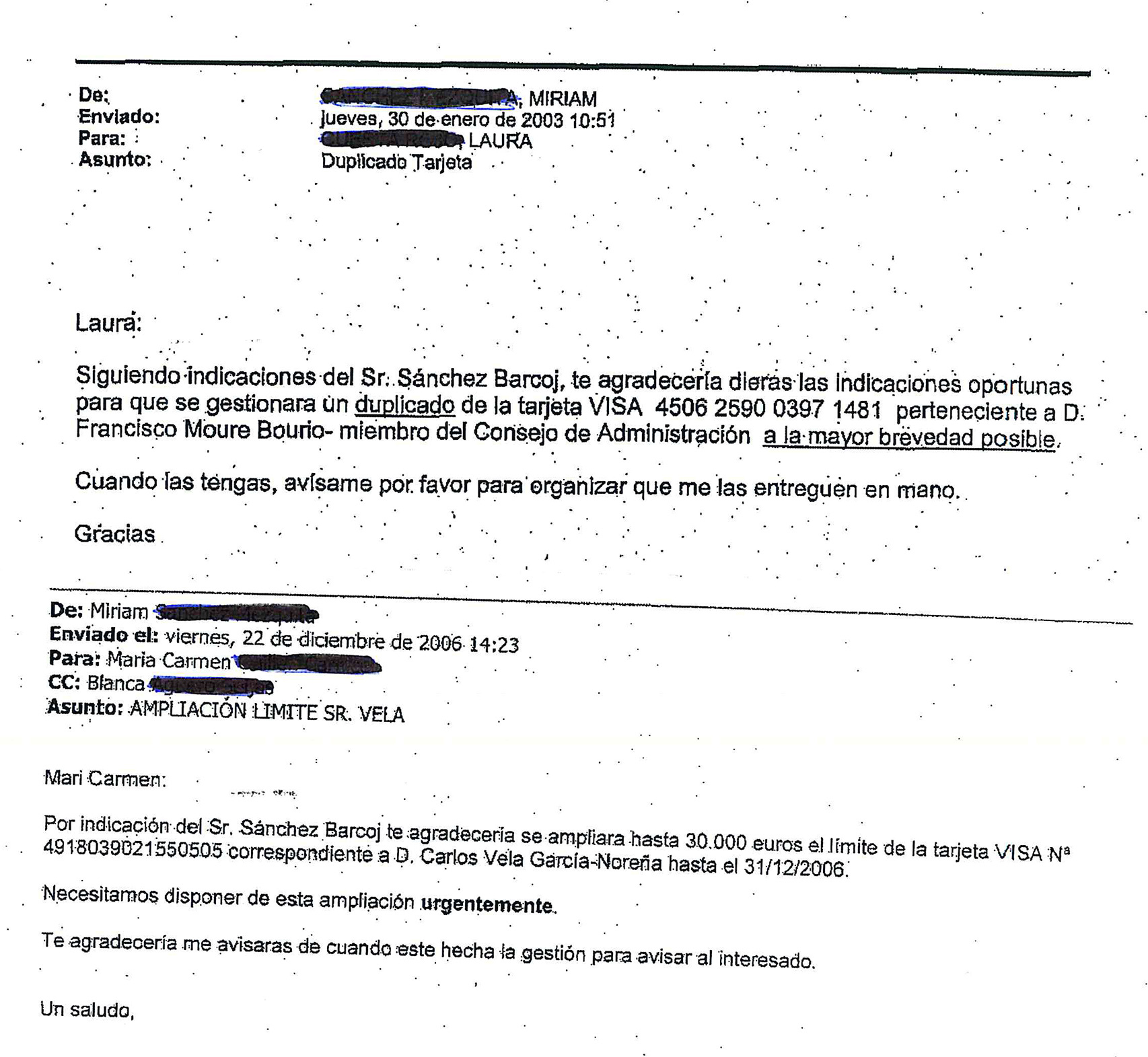 Lo relacionado con las tarjetas se gestionaba siempre con urgencia