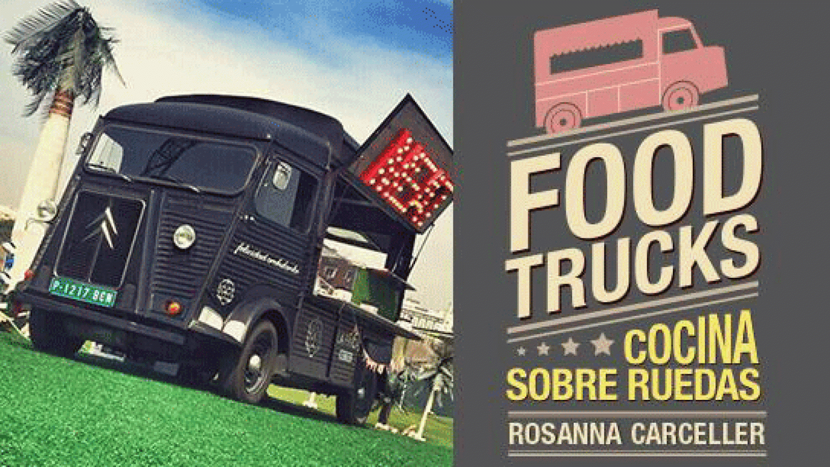 Un libro que recopila lo mejor de la cocina sobre ruedas.