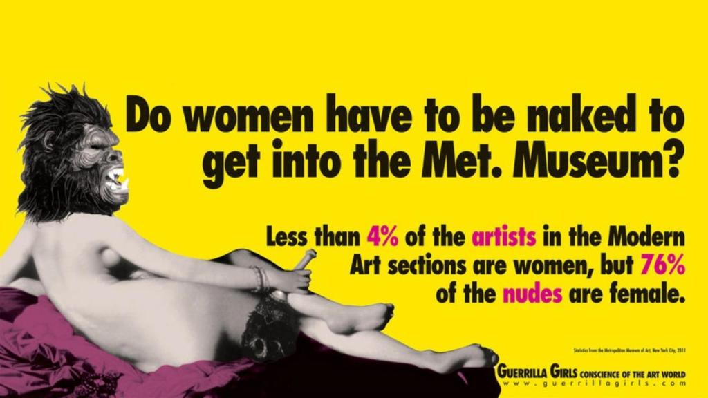 Una de las intervenciones más famosas de las Guerrilla Girls.