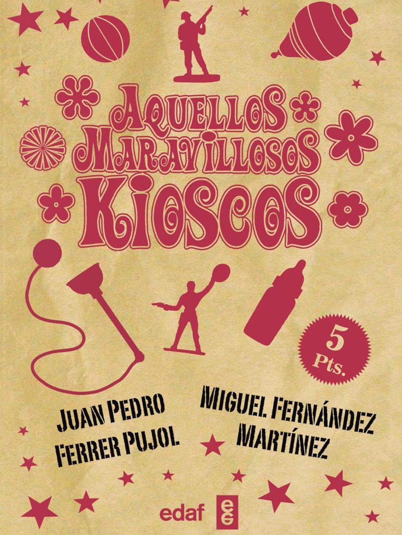 Portada del libro Aquellos maravillosos kioscos.