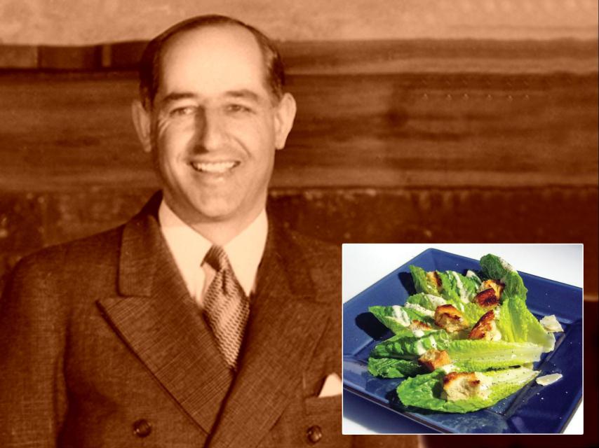 Cesare Cardini es uno de los inventores de la ensalada César, que se remonta a Tijuana, en 1924.