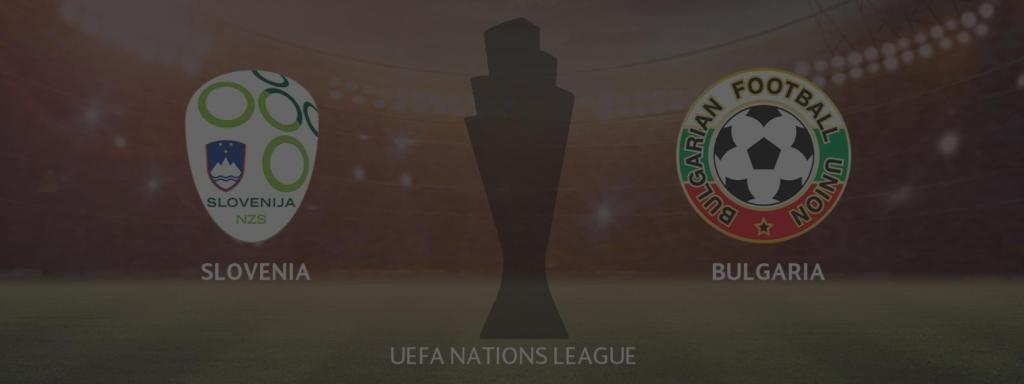 Eslovenia - Bulgaria, UEFA Nations League