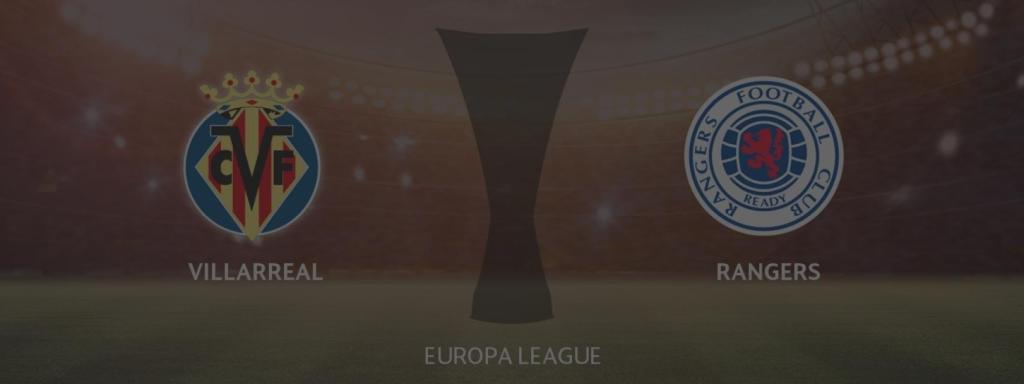 Villarreal - Rangers, siga en directo el partido de la Europa League