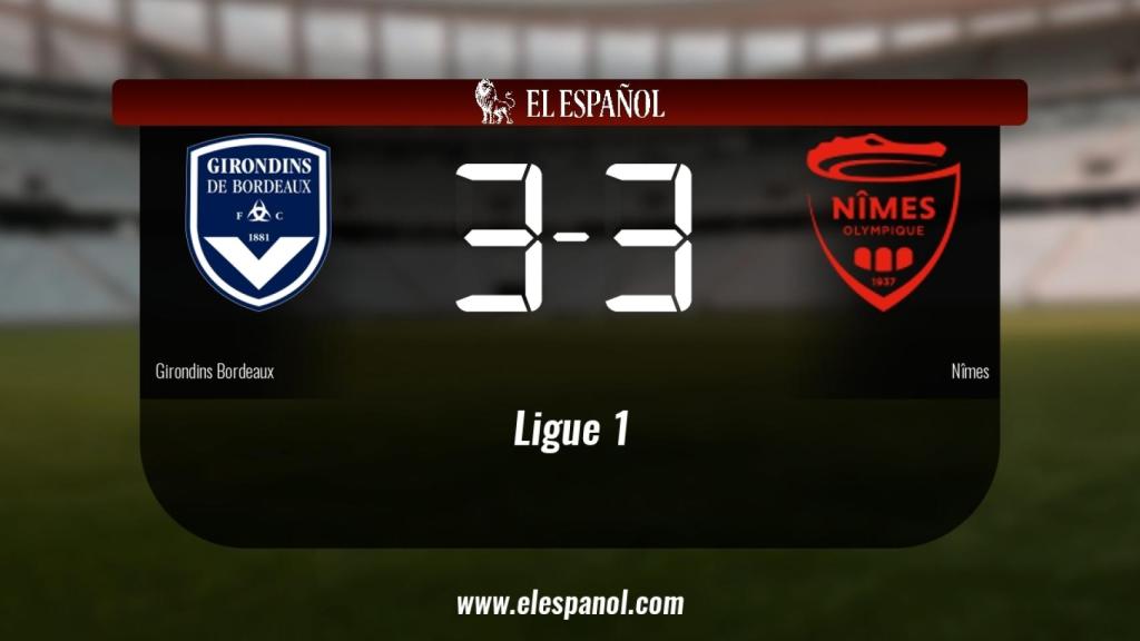 El Girondins Bordeaux y el Nîmes empatan (3-3)