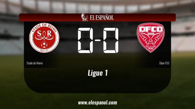 El Stade de Reims y el Dijon FCO sólo sumaron un punto (0-0)
