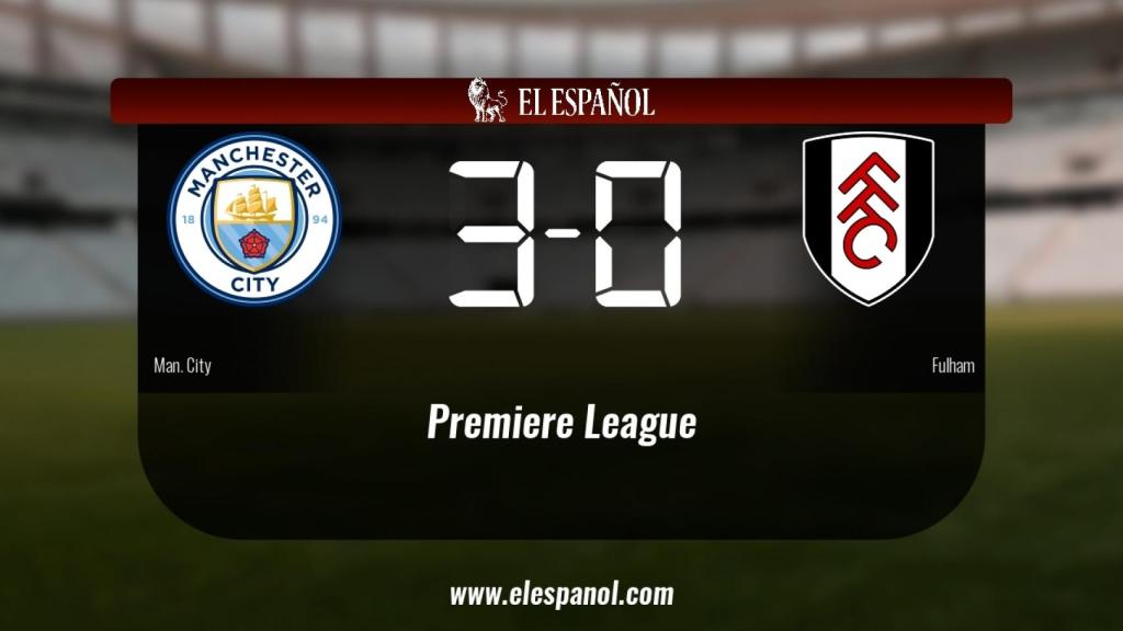 Victoria 3-0 del Manchester City frente al Fulham
