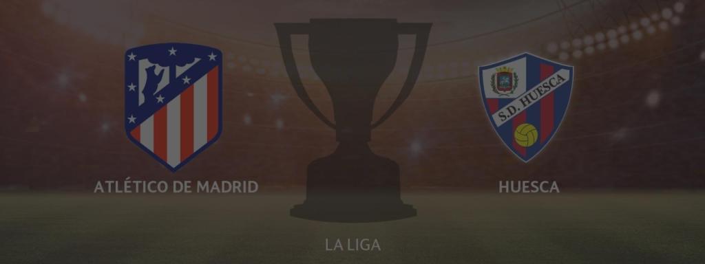 Atlético de Madrid - Huesca