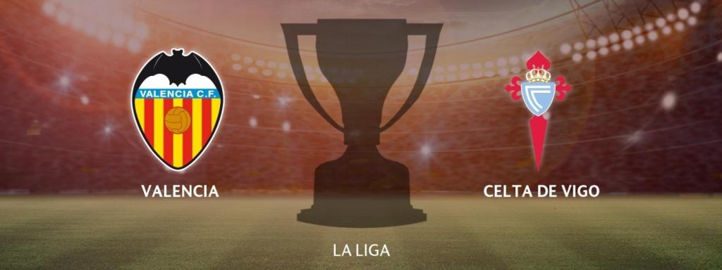 Valencia - Celta de Vigo