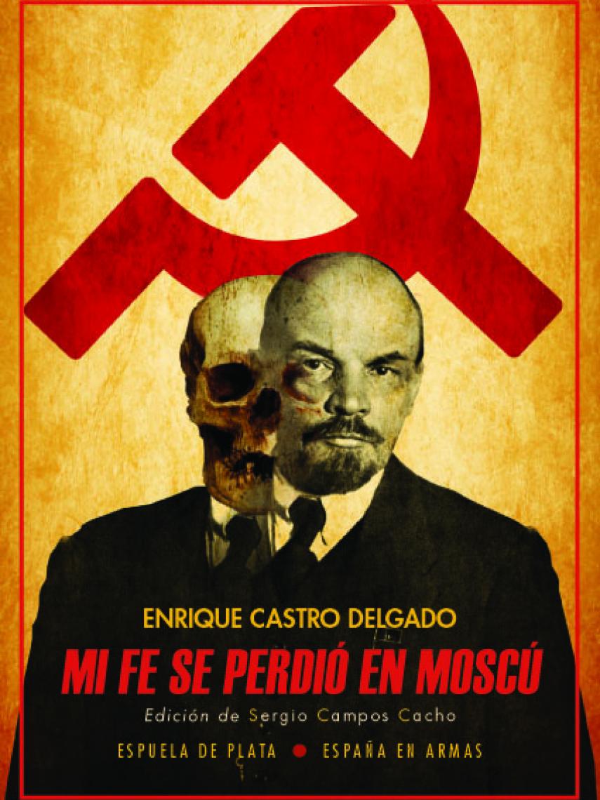 Portada de 'Mi fe se perdió en Moscú'