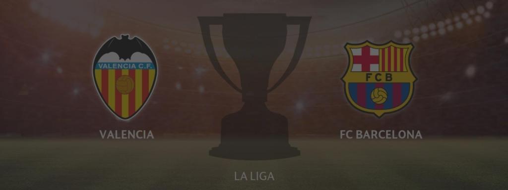 Valencia - FC Barcelona