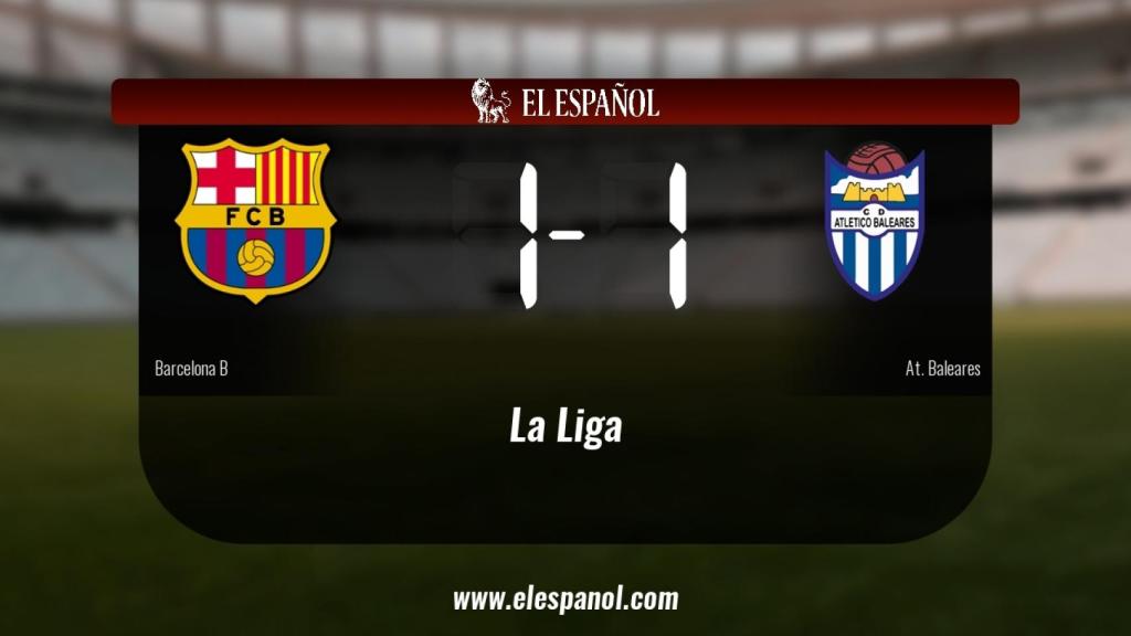 Empate a uno entre el Barcelona B y el At. Baleares