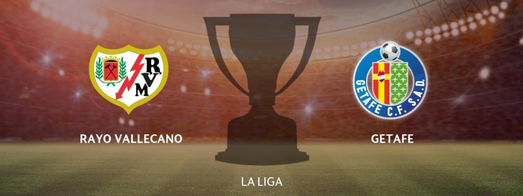 Rayo Vallecano	- Getafe