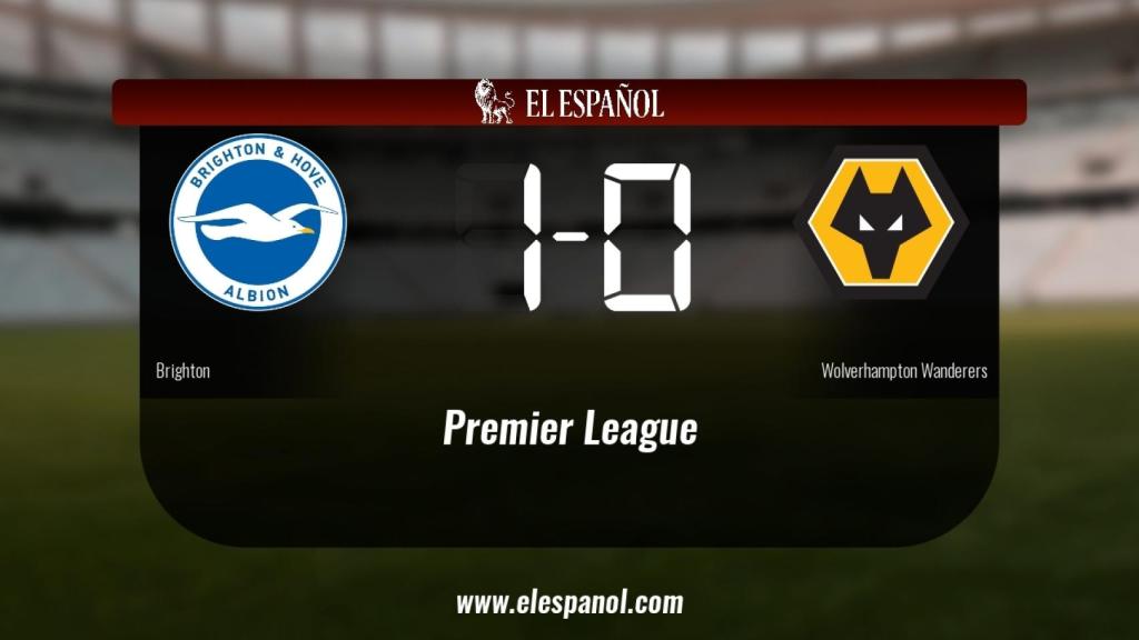 Victoria 1-0 del Brighton and Hove Albion frente al Wolverhampton Wanderers