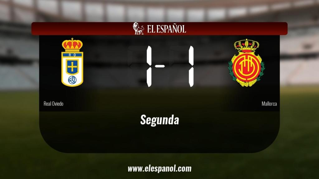 El Real Oviedo y el Mallorca empatan (1-1)