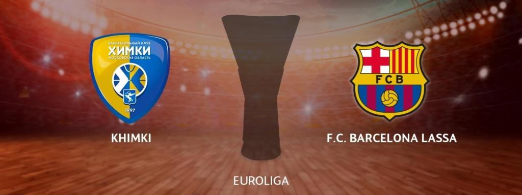 Khimki - Barcelona Lassa