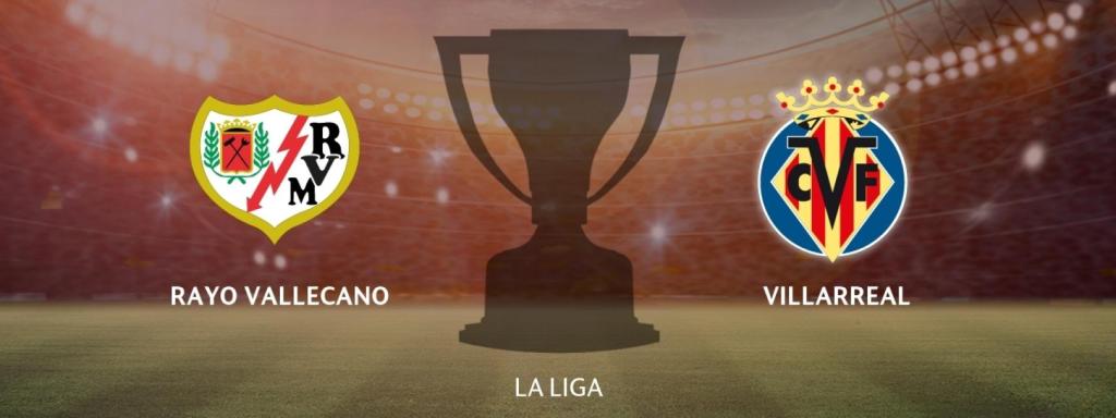 Rayo Vallecano - Villarreal