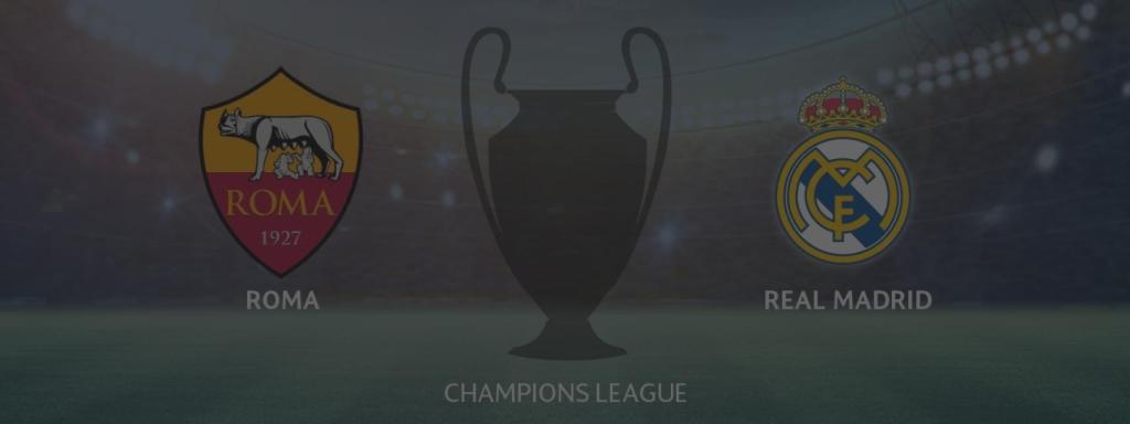 AS Roma - Real Madrid