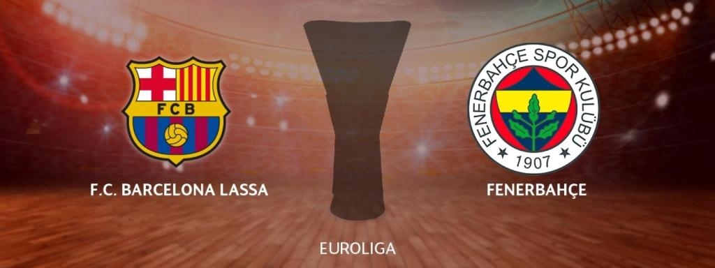 Barcelona Lassa - Fenerbahce