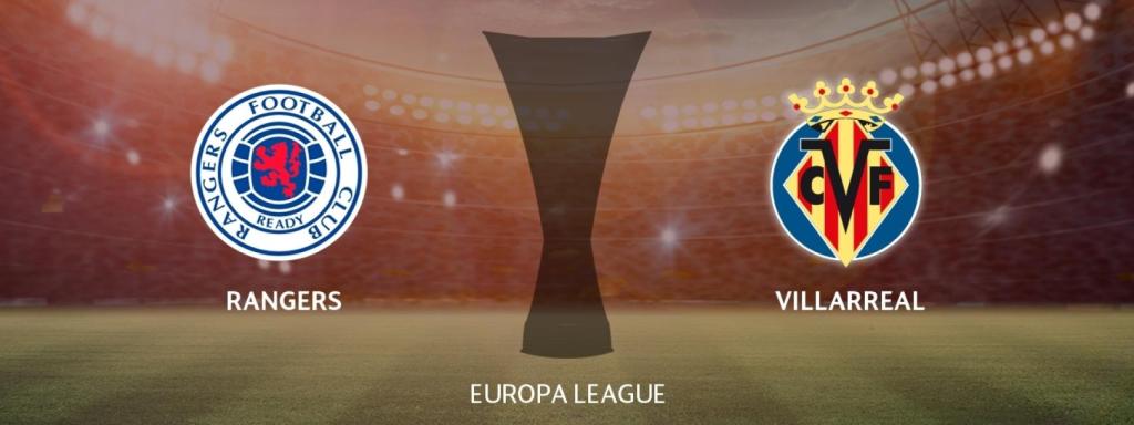 Rangers - Villarreal