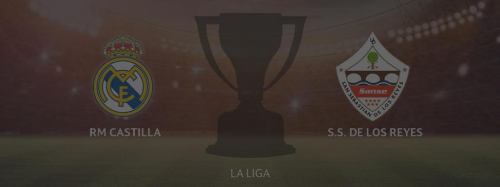 Real Madrid Castilla - San Sebastián de los Reyes