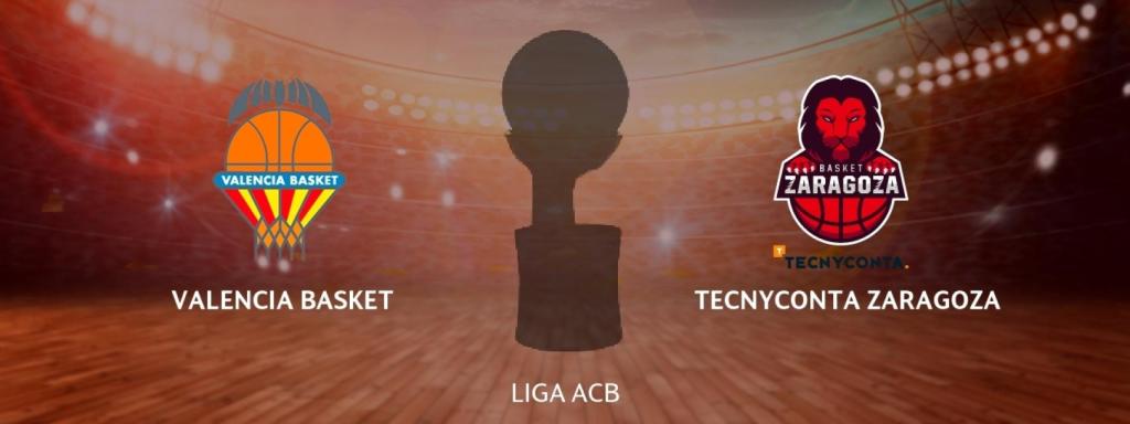 Valencia Basket - Tecnyconta Zaragoza