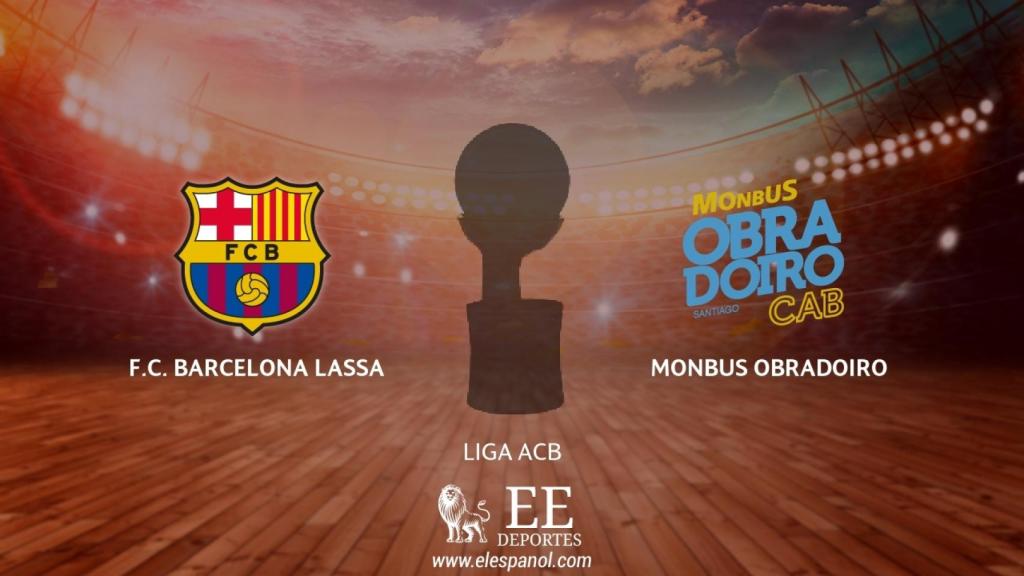 Barcelona Lassa - Monbus Obradoiro