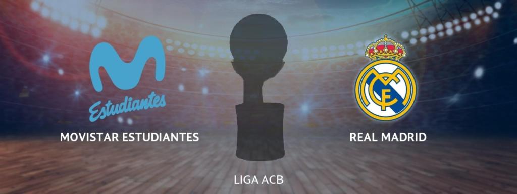 Movistar Estudiantes - Real Madrid