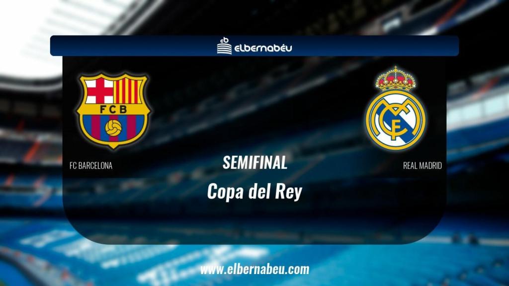 El Barcelona, rival del Real Madrid en las semifinales de la Copa del Rey