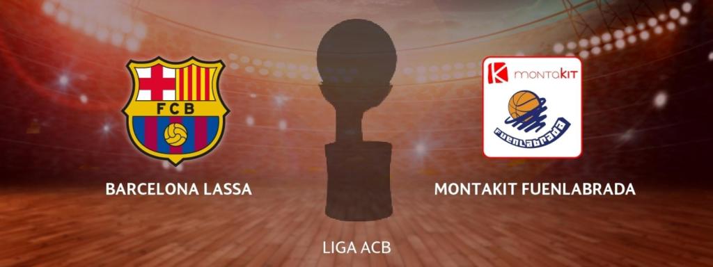 Barcelona Lassa - Montakit Fuenlabrada
