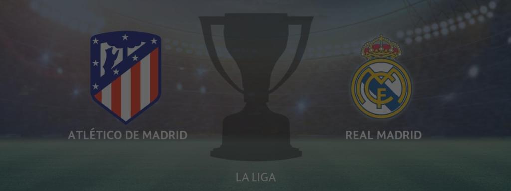 Atlético de Madrid - Real Madrid