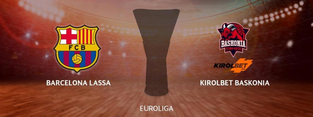 Barcelona Lassa - Kirolbet Baskonia