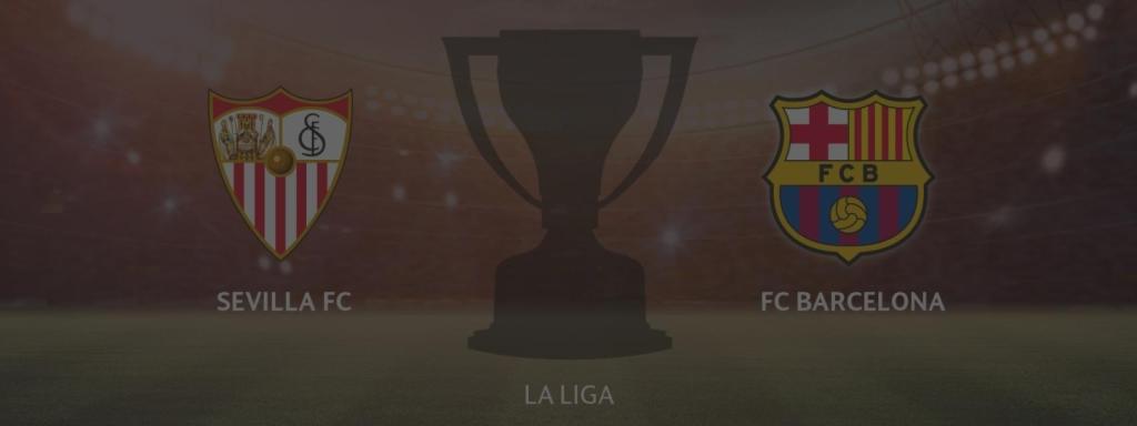 Sevilla - FC Barcelona