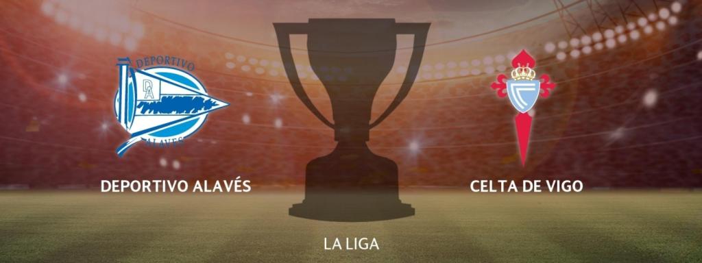 Alavés - Celta de Vigo