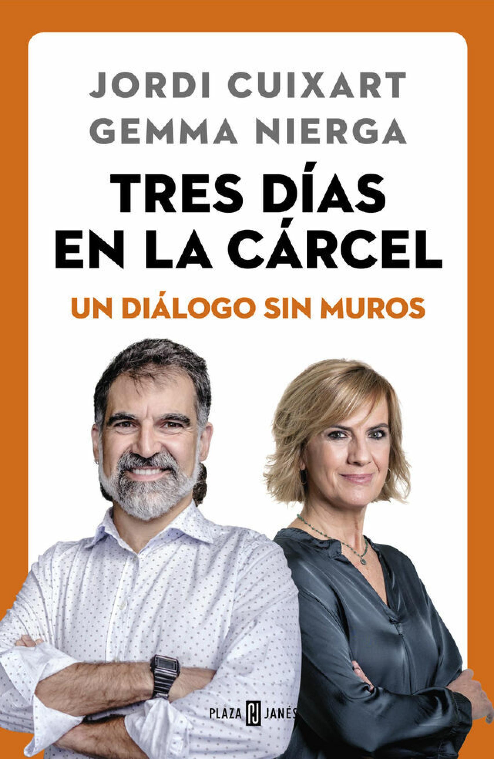 Portada de 'Tres días en la cárcel' (Plaza y Janés), por Jordi Cuixart y Gemma Nierga.