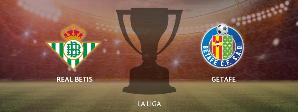 Real Betis - Getafe