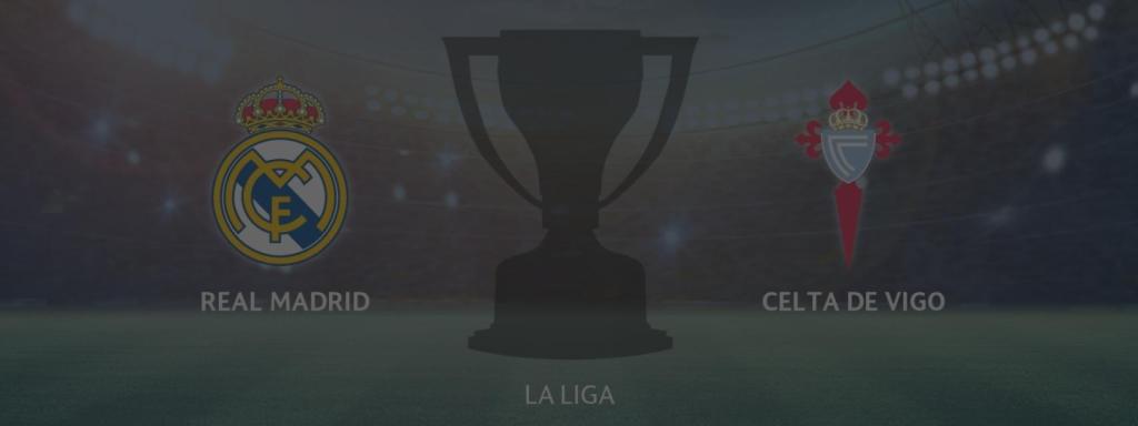 Real Madrid - Celta de Vigo