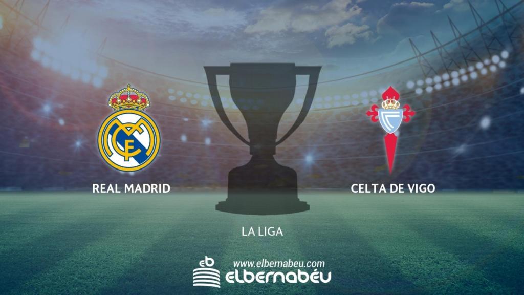 Real Madrid - Celta de Vigo
