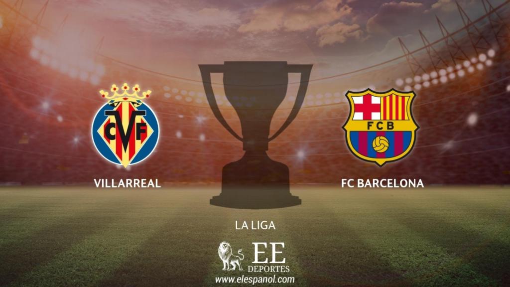 Villarreal - Barcelona