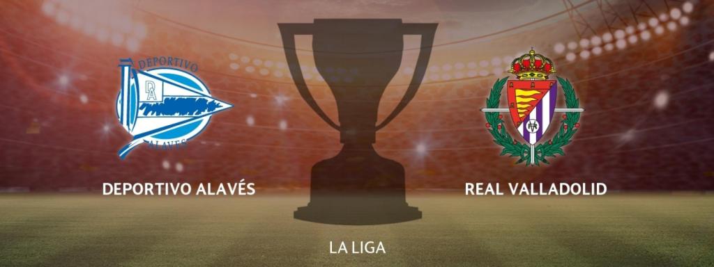 Alavés - Real Valladolid