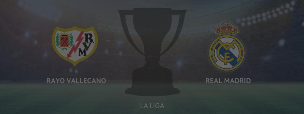 Rayo Vallecano - Real Madrid