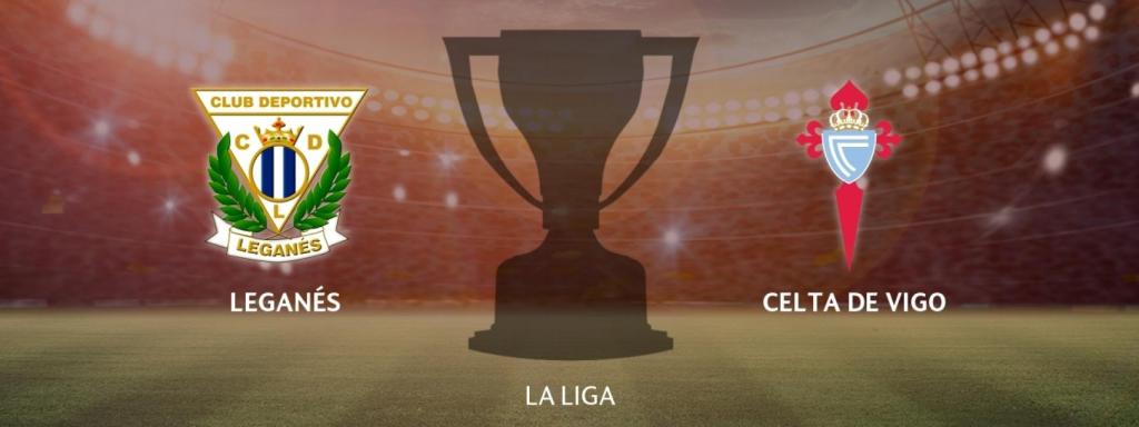 Leganés - Celta de Vigo